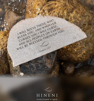 I Will Bless Those Who Bless You – Genesis 12:3 stone, Hineni Divine Essence